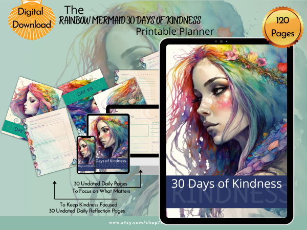 Undated Print PLANNER, Mermaid Rainbow - 30 Days of Kindness Planner, Daily Start Monday, Daily Start Sunday, Reflections Pages, US Letter