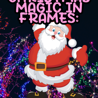 Christmas Magic in Frames: A Festive Coloring Book