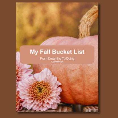 My Fall Bucket List, From Dreaming To Doing, A PLR Workbook