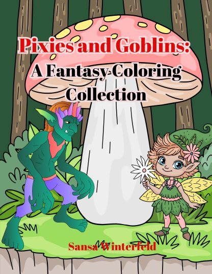 Pixies and Goblins: A Fantasy Coloring Collection/DIGITAL DOWNLOAD! - Image 2