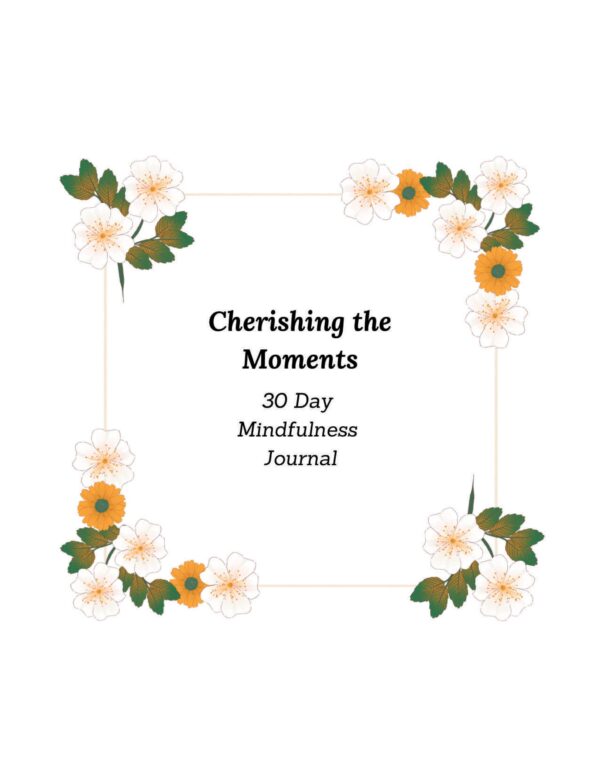 Cherishing the Moments Mindfulness Journal - Image 5