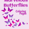 Marvelous Butterflies Printable Coloring Pages - Image 2