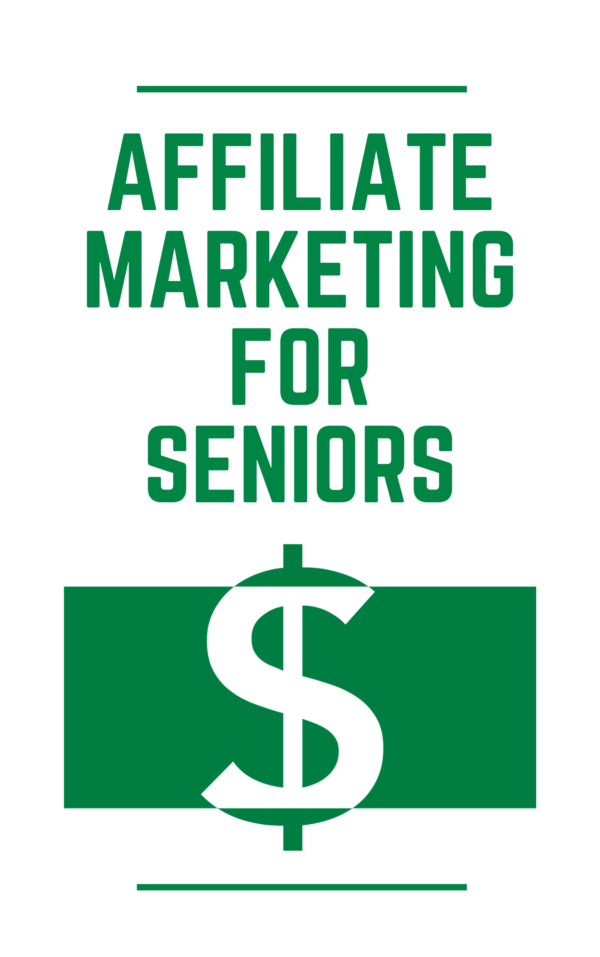 affiliate marketing for seniors