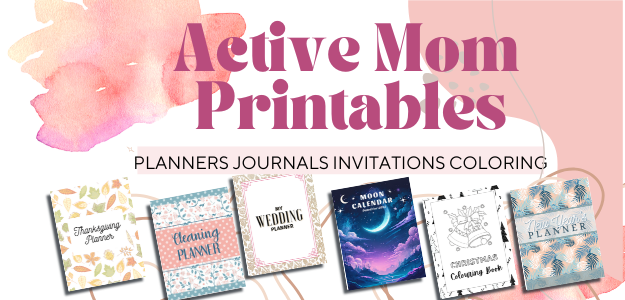 Active Mom Printables