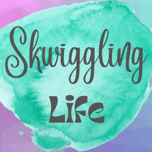 Skwiggling Life