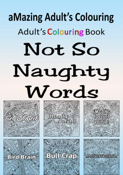 Adult Colouring - Not So Naughty Words printable digital download for grownups colouring pages book cuss words swear words