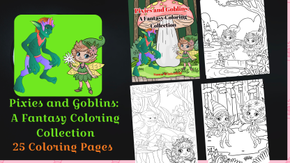 Pixies and Goblins: A Fantasy Coloring Collection/DIGITAL DOWNLOAD!