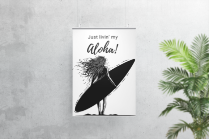 Just Livin My Aloha Poster Mockup